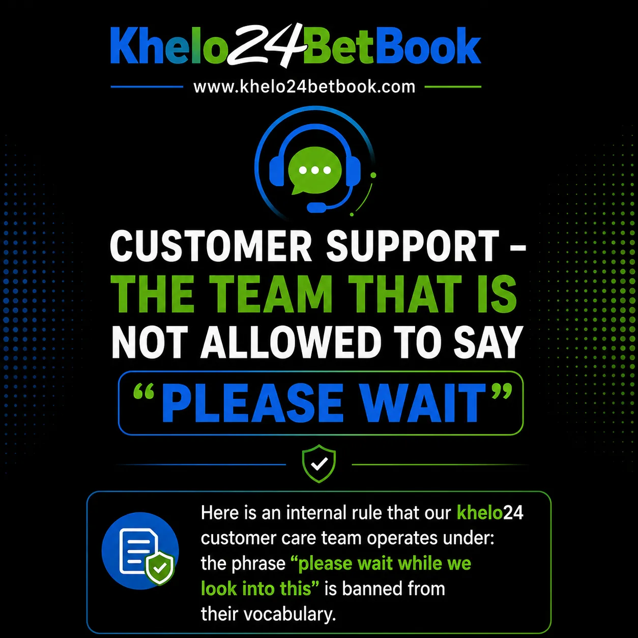 Customer Support – the team that is not allowed to say please wait
